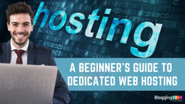 What Is Dedicated Web Hosting? A Beginner’s Guide to Dedicated Hosting