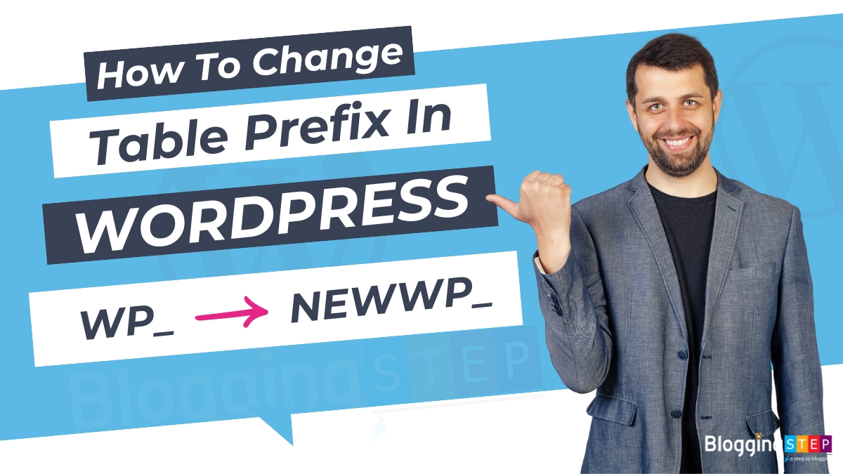 How To Change Table Prefix in WordPress