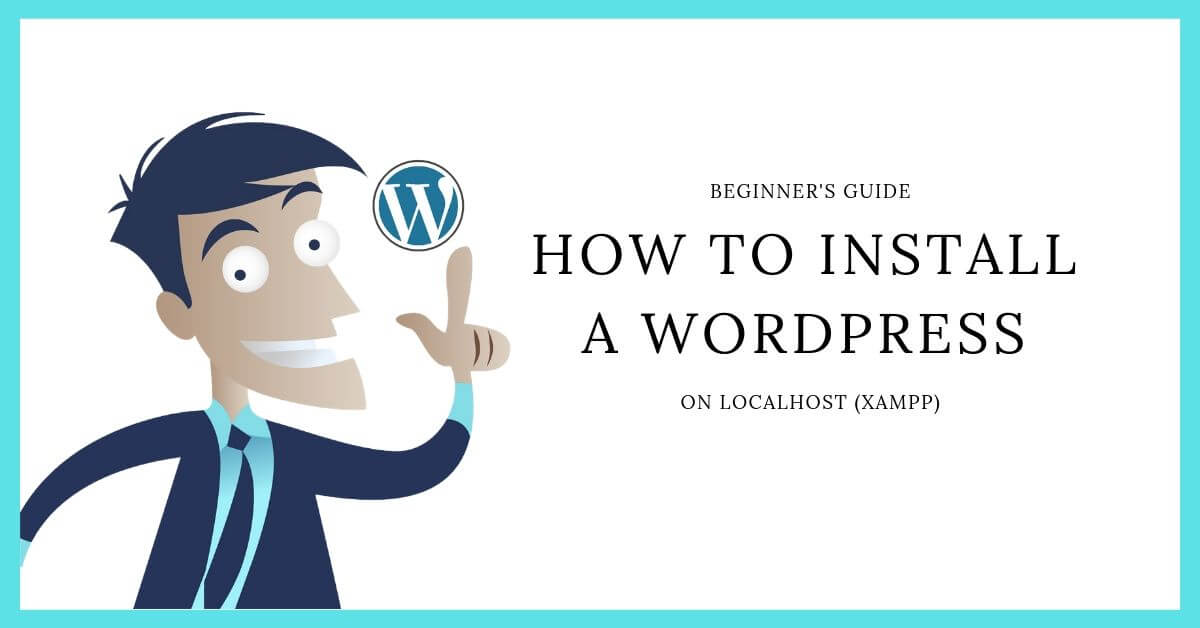 how to install wordpress on localhost