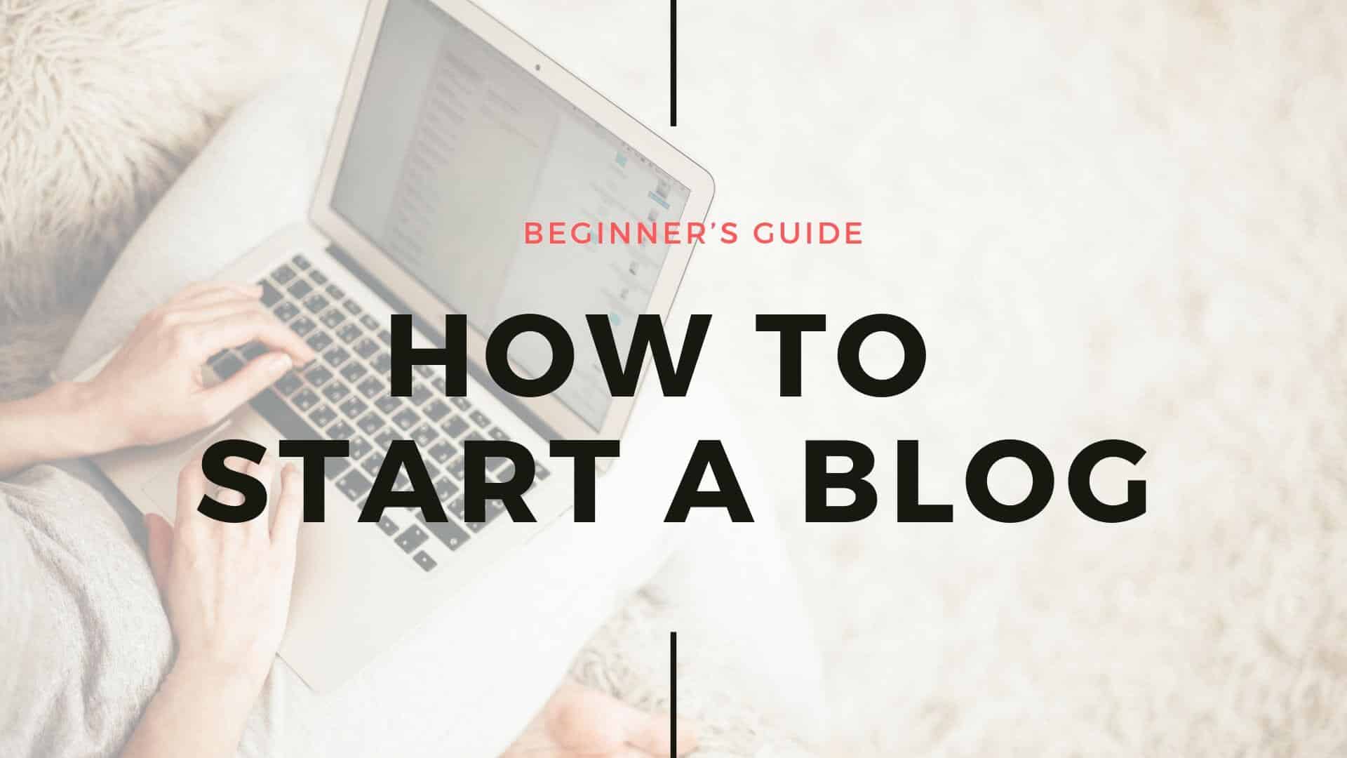 how to start blog