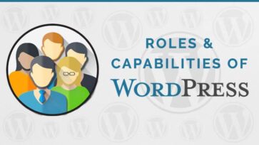 Roles & Capabilities of WordPress