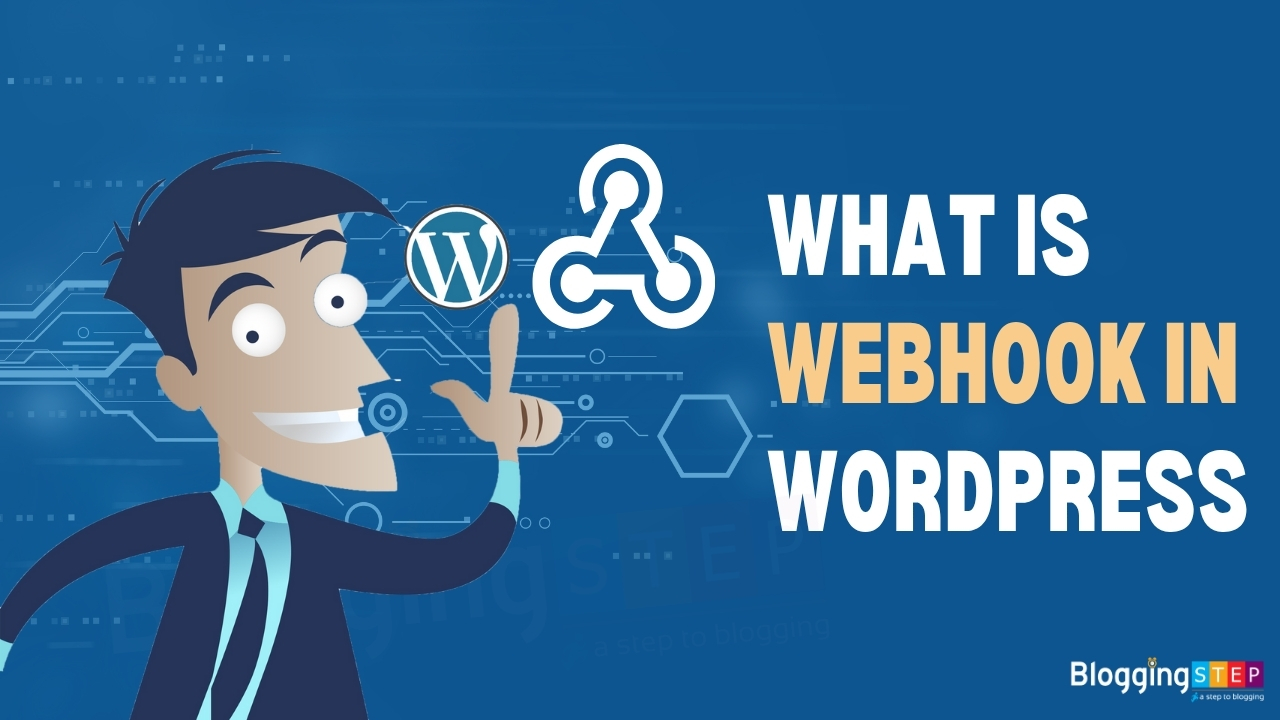 A Beginner's Guide - What is Webhook in WordPress